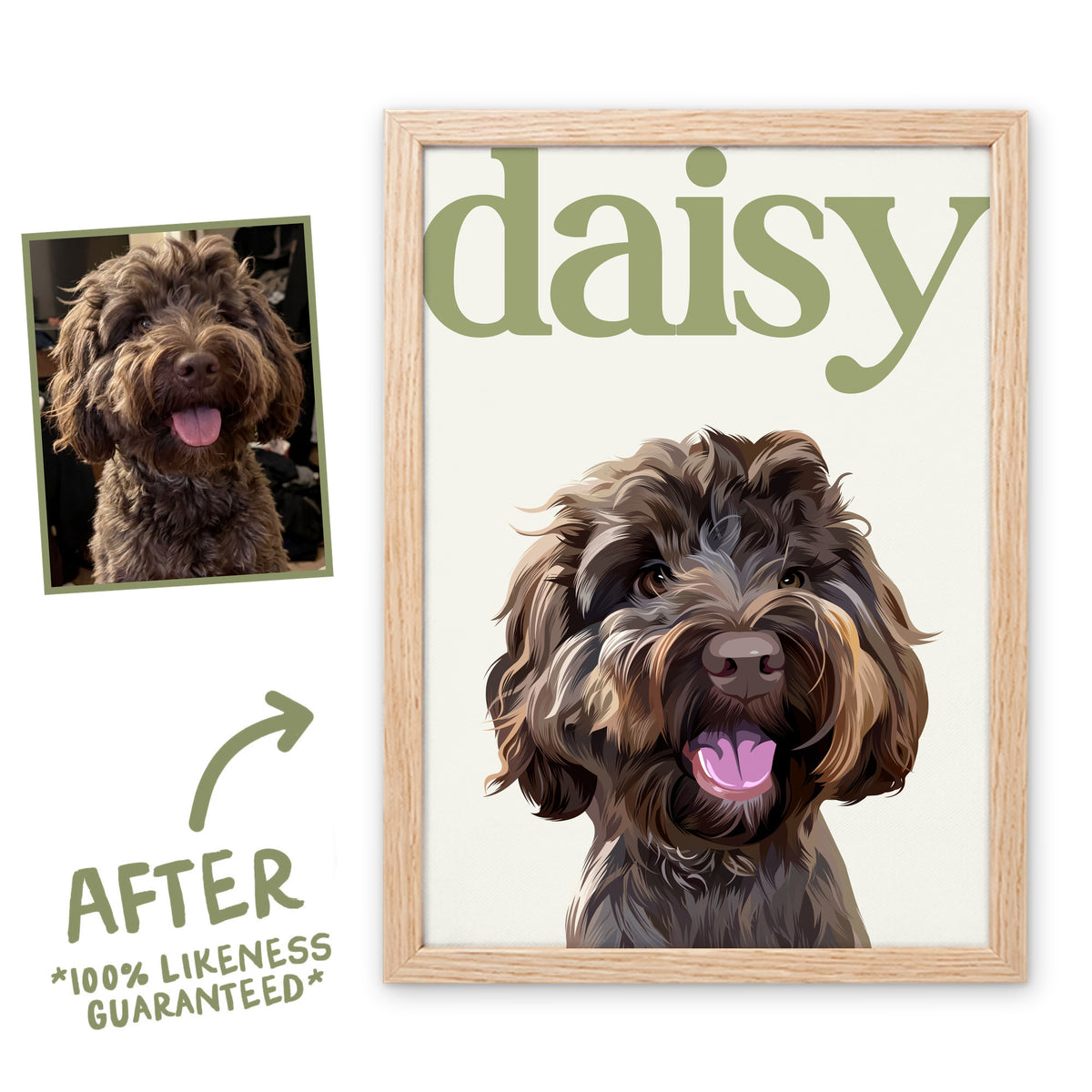Sage & Cream Editorial pet portrait of Daisy in a light birch frame, before and after, 100% likeness guaranteed