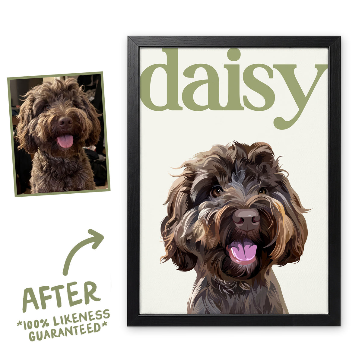 Sage & Cream Editorial pet portrait of Daisy in a black frame, before and after, 100% likeness guaranteed